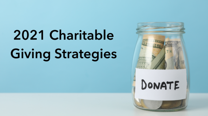 2021 Charitable Giving Strategies Blog